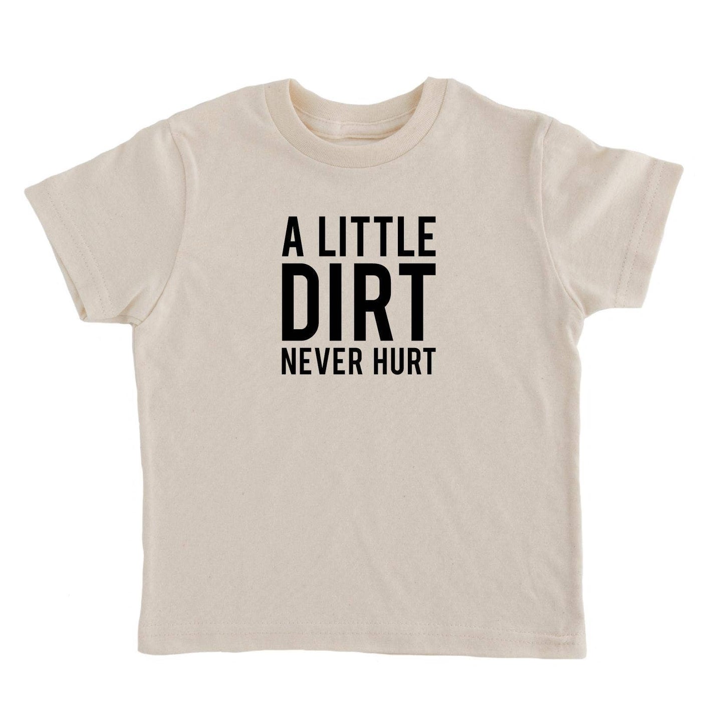 A Little Dirt Never Hurt Kids T-shirt | Eco Friendly Tee